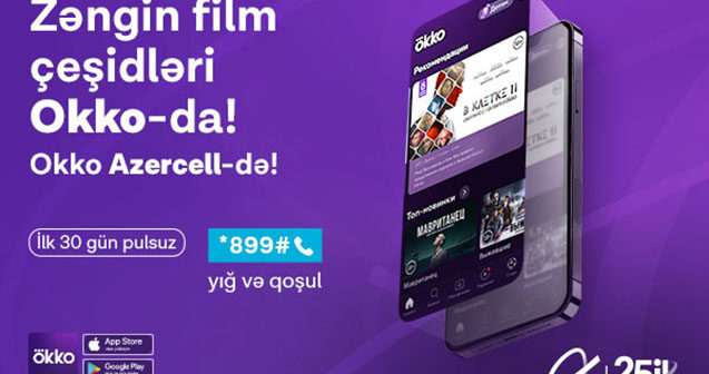 Okko onlayn kinoteatrı Azercell ilə smartfonlarınızda!