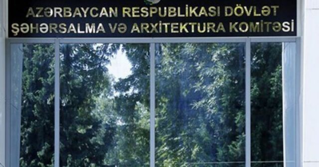 DÖVLƏT ŞƏHƏRSALMA VƏ ARXİTEKTURA KOMİTƏSİ MƏHKƏMƏYƏ VERİLİB