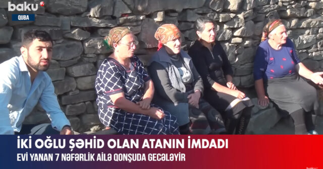 Qubada yeddi nəfərlik şəhid ailəsi niyə qonşunun evində yatır? – VİDEO