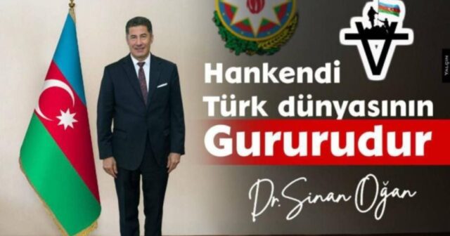 TÜRKİYƏLİ SİYASƏTÇİ:  “XANKƏNDİ TÜRK DÜNYASININ QÜRURUDUR”