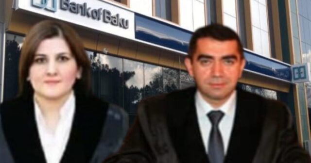 “Bank of Baku”nu hansı hakimlər qoruyur? – İnam Kərimova məktub var..