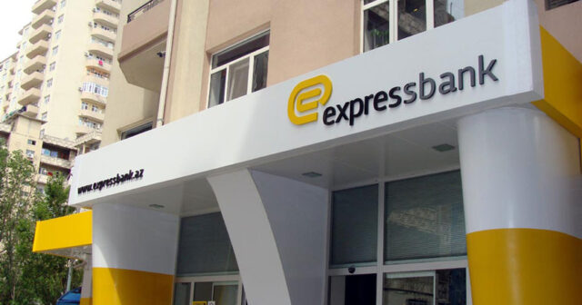 “EXPRESSBANK” MÜŞTƏRİLƏRİN AZ QALA ƏCDADINI ARAŞDIRIR – MÜƏMMA