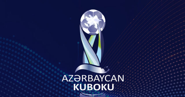 Azərbaycan Kuboku: 1/8 final mərhələsinə start verilir