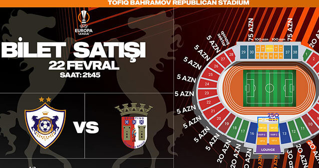 “Qarabağ” – “Braqa” matçının biletləri satışa çıxarıldı
