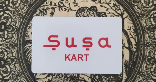 “Şuşa kart” istifadəyə verildi