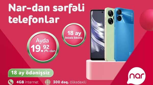 “Nar” sərfəli smartfon modellərini təqdim edir