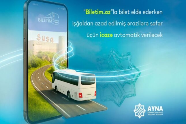 Qarabağa səfər edənlərə “Biletim.az” portalından avtomatik icazələrin verilməsinə başlanıldı